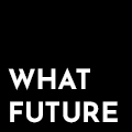WhatFuture — Society, Science, Technology and more.